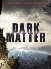 Cover of: Dark Matter by 