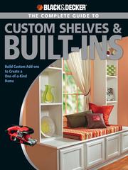 The Complete Guide to Custom Shelves & Built-ins