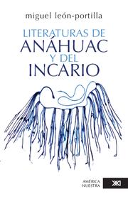 Cover of: Literaturas de Anahuac y del Incario by 
