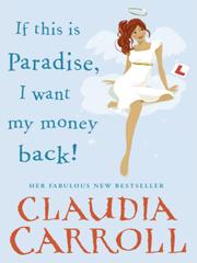 Cover of: If This is Paradise, I Want My Money Back