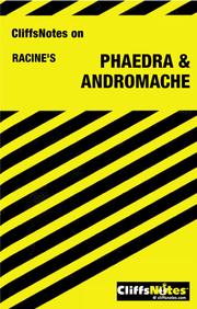 Cover of: CliffsNotes on Racine's Phaedra & Andromache