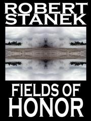 Cover of Fields of Honor by Robert Stanek