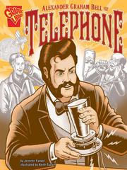Cover of: Alexander Graham Bell and the Telephone