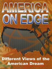 Cover of: America On Edge: Different Views Of The American  Dream