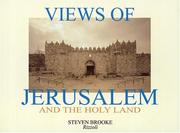 Views of Jerusalem and the Holy Land by Steven Brooke