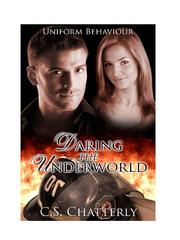 Front cover of Daring the Underworld by C. S Chatterly
