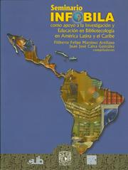 Cover of: Seminario INFOBILA como apoyo a la investigacion y educacion bibliotecologica en America Latina y el Caribe