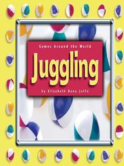 Cover of: Juggling by Elizabeth Dana Jaffe