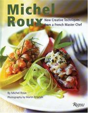 Cover of: Michel Roux: New Creative Techniques from a French Master Chef