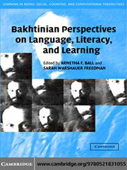 Bakhtinian Perspectives on Language, Literacy, and Learning