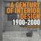 Cover of: Century of Interior Design 1900-2000