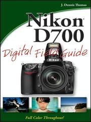 Cover of: Nikon D700 Digital Field Guide | 