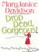 Cover of: Drop Dead, Gorgeous