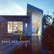 Cover of: Brave New Houses: Adventures in Southern California Living