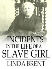 Cover of: Incidents in the Life of a Slave Girl by 
