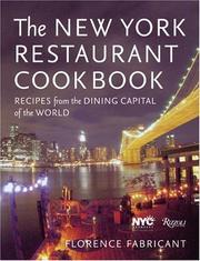 The New York Restaurant Cookbook by Florence Fabricant