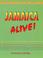 Cover of: Jamaica Alive!