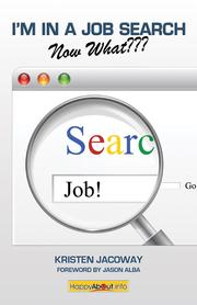 Cover of: I'm in a Job Search--Now What???
