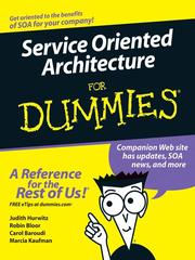 Service Oriented Architecture For Dummies by Judith Hurwitz