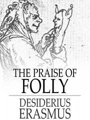 Cover of: The Praise of Folly