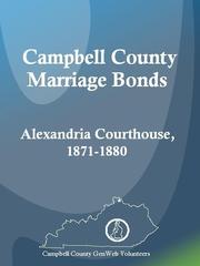 Cover of: Campbell County Marriage Bonds: Alexandria Courthouse, 1871-1880 by Shirlene Jensen