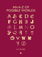 Cover of An A-Z of Possible Worlds by A.C Tillyer