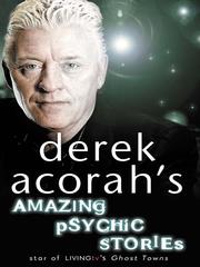 Cover of: Derek Acorah's Amazing Psychic Stories by 