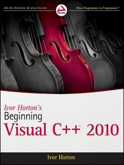 Cover of: Ivor Horton's Beginning Visual C++® 2010 by 