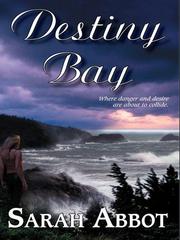 Front cover of Destiny Bay by Sarah Abbot