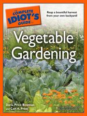 Cover of: The Complete Idiot's Guide to Vegetable Gardening by 