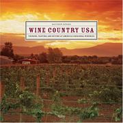 Cover of: Wine country USA: touring, tasting, and buying at America's regional wineries