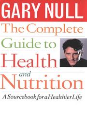 Cover of: The Complete Guide to Health and Nutrition
