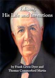 cover of Edison, His Life and Inventions
