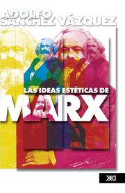 Cover of: Las ideas esteticas de Marx