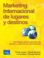 Cover of: Marketing internacional de lugares y destinos by 