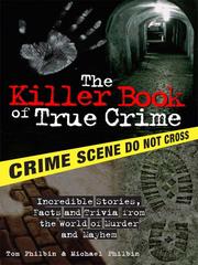 Cover of: The Killer Book of True Crime