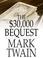 Cover of: The $30,000 Bequest