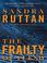 Cover of: The Frailty Of Flesh