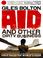 Cover of: Aid and Other Dirty Business