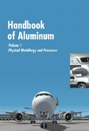 Cover of: Handbook of Aluminum, Vol. 1 | 