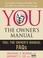 Cover of: You: The Owner's Manual FAQs