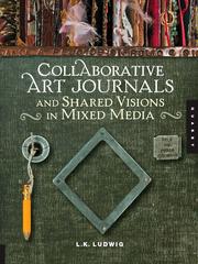 Cover of: Collaborative Art Journals and Shared Visions in Mixed Media