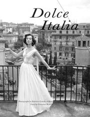 Cover of: Dolce Italia: The Beautiful Life of Italy in the Fifties and Sixties