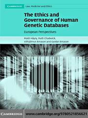 Cover of: The Ethics and Governance of Human Genetic Databases