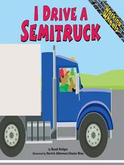 I Drive a Semitruck