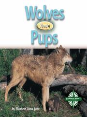 Wolves Have Pups