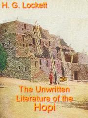 Cover of: The Unwritten Literature of the Hopi