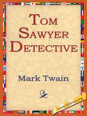 Cover of: Tom Sawyer Detective by 