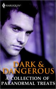 Cover of: Dark & Dangerous: A Collection of Paranormal Treats