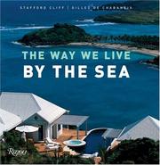 Cover of: The Way We Live by the Sea (Way We Live (Rizzoli)) by Stafford Cliff